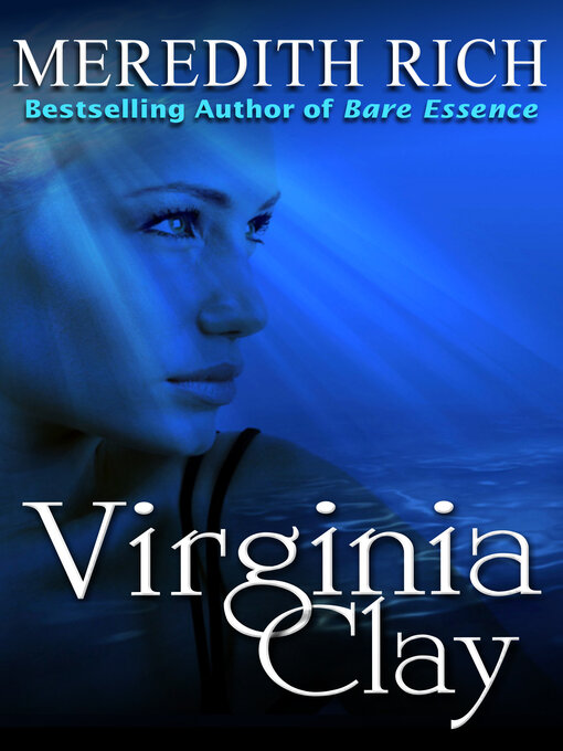 Title details for Virginia Clay by Meredith Rich - Available